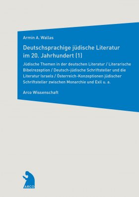 Deutschsprachige jüdische Literatur im 20. Jahrhundert